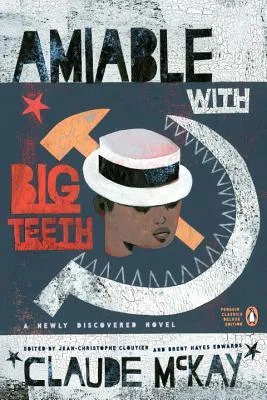 Amiable with Big Teeth (A Penguin Classics Hardcover)