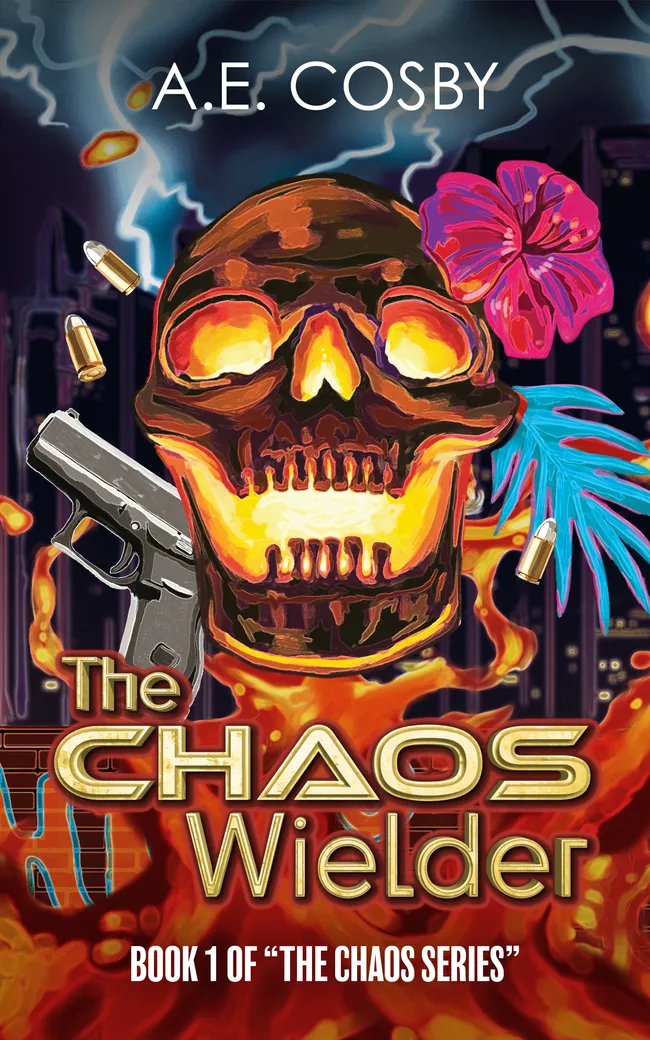 The Chaos Wielder: A Dark Urban Fantasy (The Chaos Series Book 1)