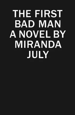 The First Bad Man