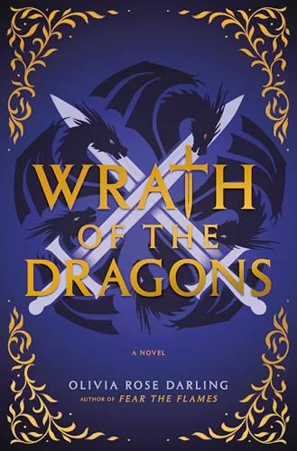 Wrath of the Dragons (Fear the Flames #2)