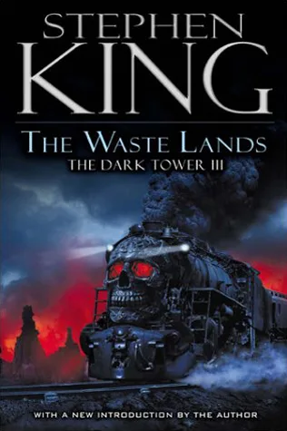 The Waste Lands (The Dark Tower, #3)