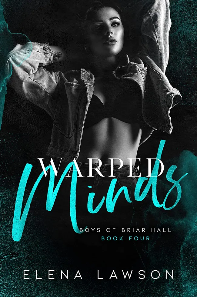 Warped Minds (Boys of Briar Hall, #4)