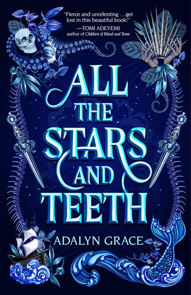 All the Stars and Teeth (All the Stars and Teeth, #1)