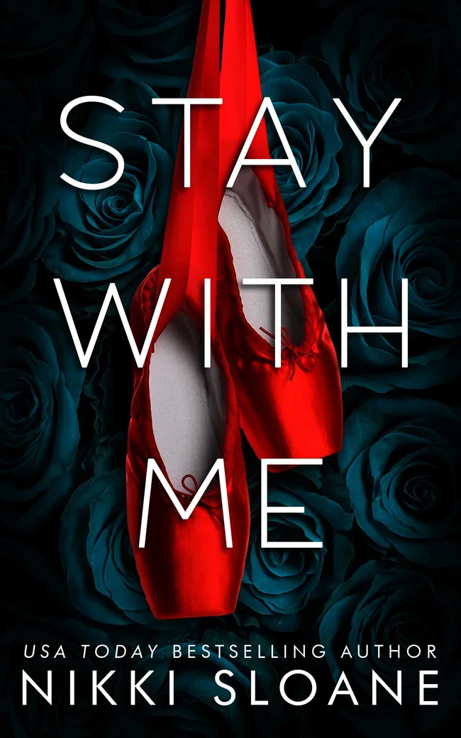 Stay With Me (Dangerous Obsession Book 1)