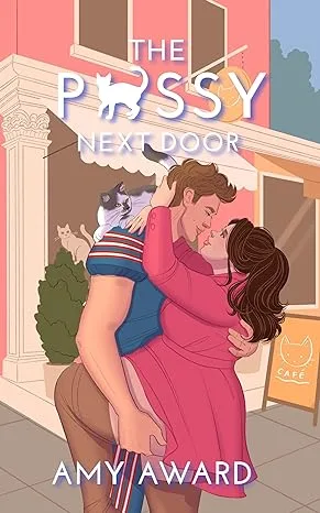 The P*ssy Next Door (The Cocky Kingmans #3)