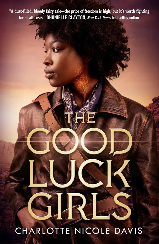 The Good Luck Girls (The Good Luck Girls, #1)