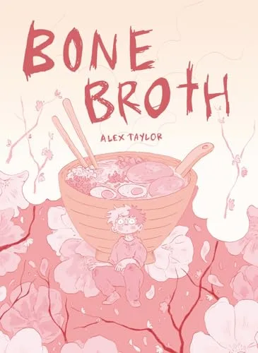 Bone Broth: A Graphic Novel