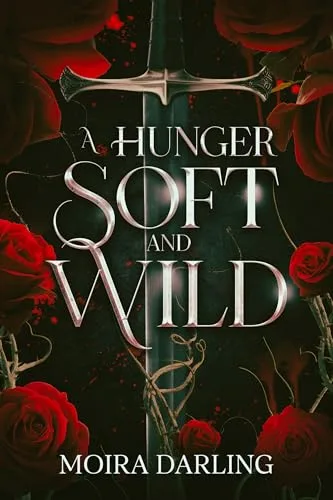 A Hunger Soft and Wild
