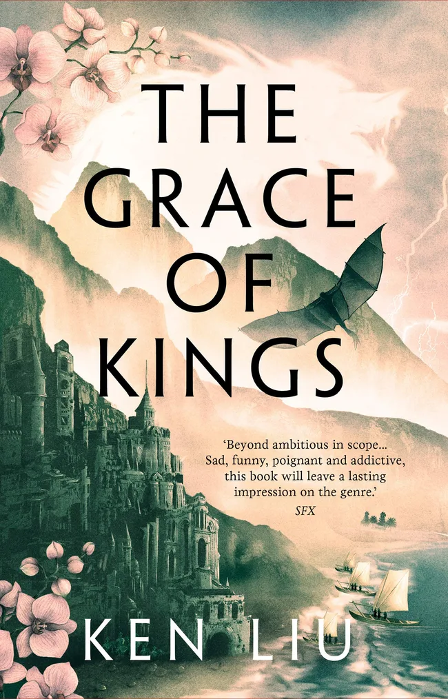 The Grace of Kings (The Dandelion Dynasty, #1)