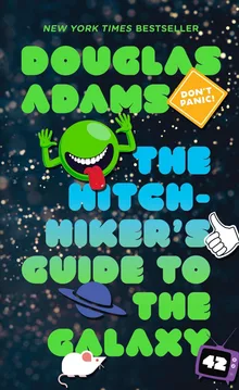 The Hitchhiker’s Guide to the Galaxy (Hitchhiker's Guide to the Galaxy, #1)