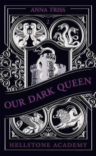 Hellstone Academy, Tome 2 : Our Dark Queen