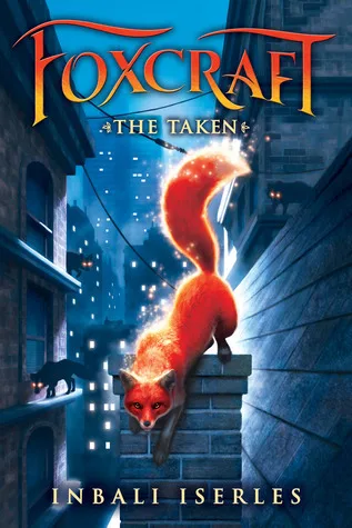 The Taken (Foxcraft, #1)