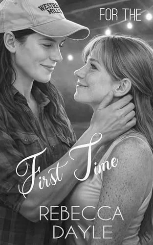 For the First Time: A sapphic small town secret love/first love romance set in the 90's (Paige Point Book 1)