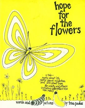 Hope for the Flowers
