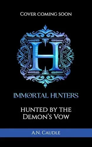 Hunted by the Demon's Vow (Immortal Hunters)