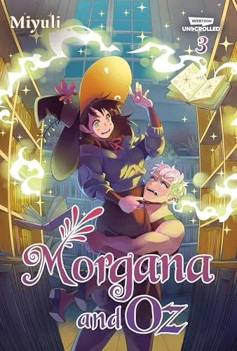 Morgana and Oz Volume Three