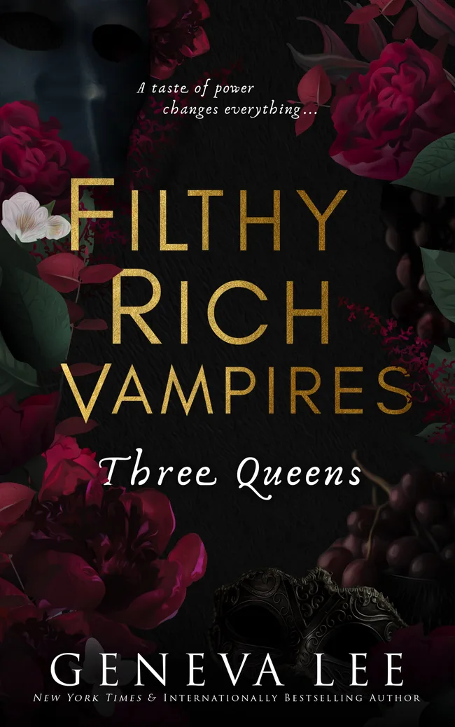 Three Queens (Filthy Rich Vampires, #3)