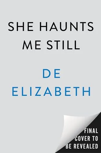 She Haunts Me Still