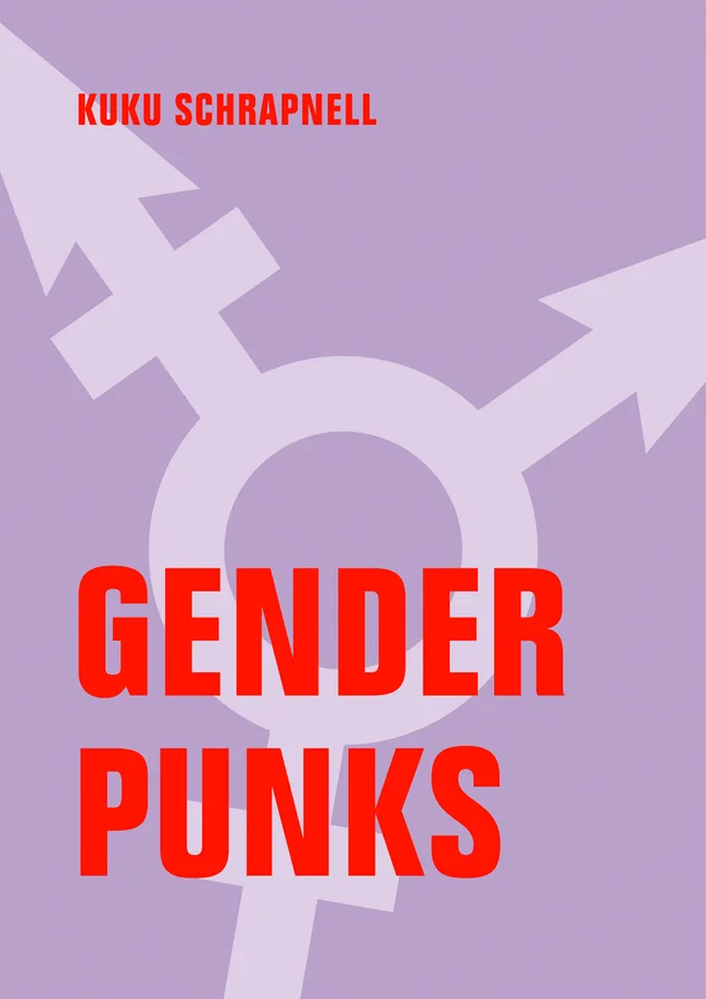 Gender Punks: Über trans Pionier*innen und die Kunst, widerständig zu leben