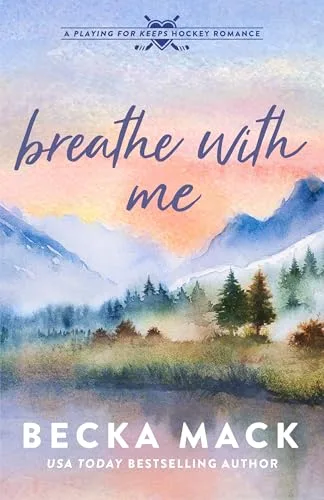 Breathe With Me (Playing for Keeps, #5)