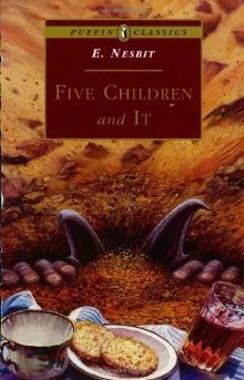 Five Children and It (Five Children, #1)