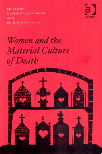 Women and the Material Culture of Death
