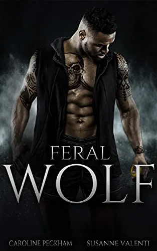 Feral Wolf (Darkmore Penitentiary, #3)