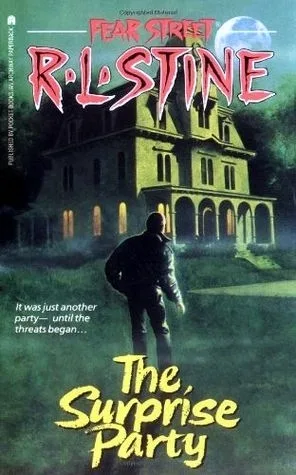 The Surprise Party (Fear Street, #2)