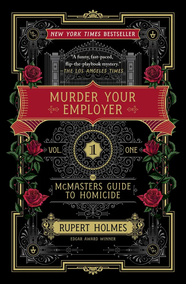 Murder Your Employer (The McMasters Guide to Homicide, #1)