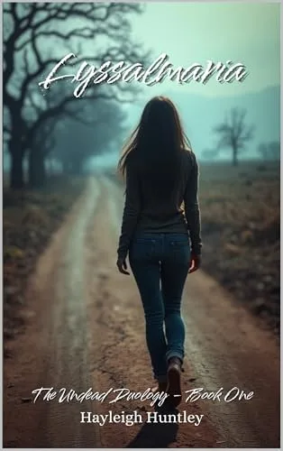 Lyssalmaria: The Undead Duology - Book One