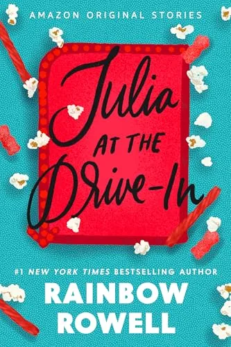 Julia at the Drive-In (The Edge of Everything)