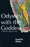 Odyssey With the Goddess: A Spiritual Quest in Crete