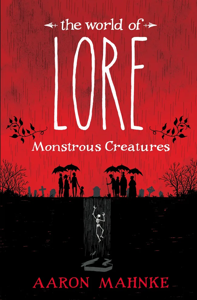 The World of Lore: Monstrous Creatures (The World of Lore, #1)