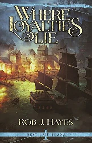 Where Loyalties Lie (Best Laid Plans, #1)