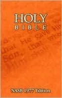 Holy Bible: New American Standard Bible (NASB 1977 edition)
