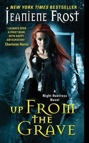 Up from the Grave (Night Huntress, #7)