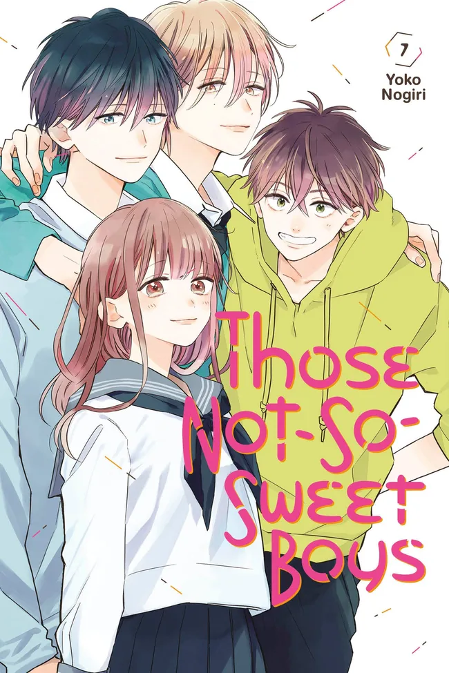Those Not-So-Sweet Boys, Vol. 7 (Those Not-So-Sweet Boys, #7)