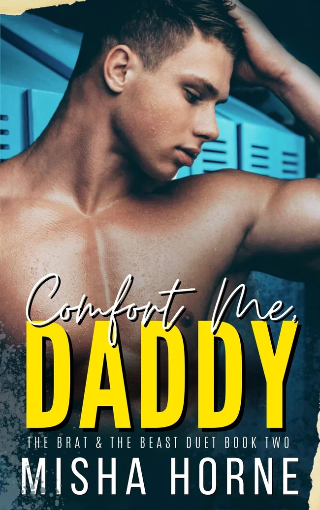 Comfort Me, Daddy (The Brat & The Beast, #2)