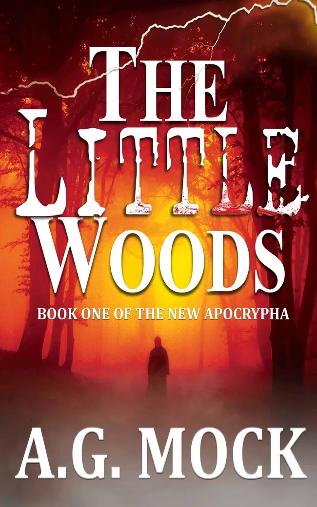 The Little Woods (The New Apocrypha #1)