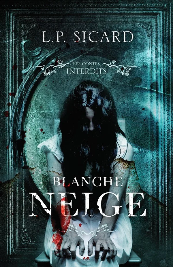 Blanche Neige (Les Contes interdits)