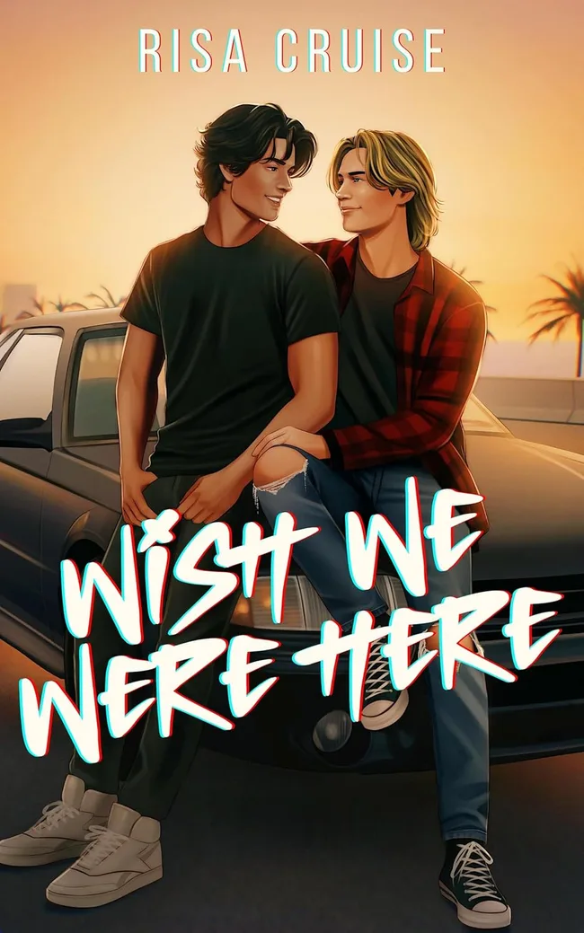 Wish We Were Here