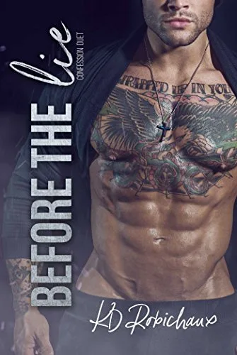 Before the Lie (Confession Duet, #1)