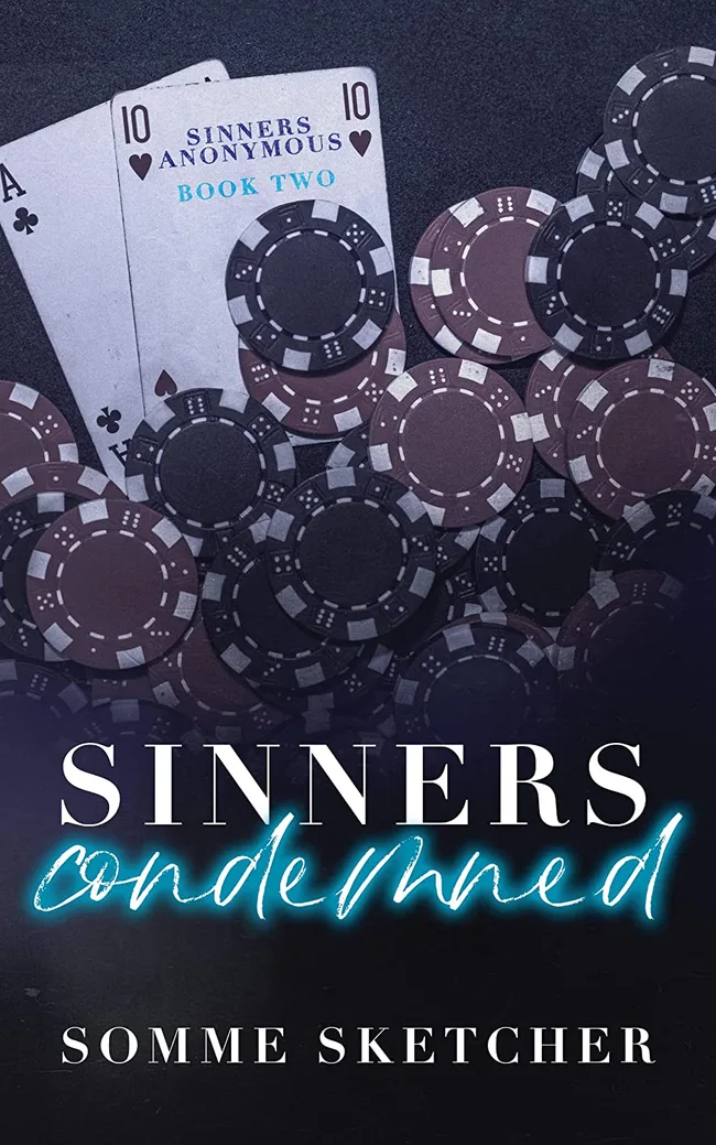 Sinners Condemned (Sinners Anonymous, #2)