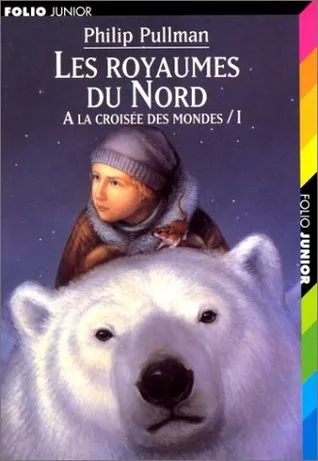 Les royaumes du Nord (À la croisée des mondes, #1)