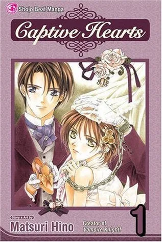Captive Hearts, Vol. 01 (Captive Hearts, #1)