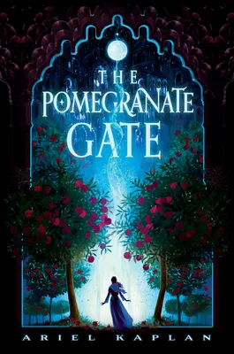 The Pomegranate Gate (The Mirror Realm Cycle, #1)