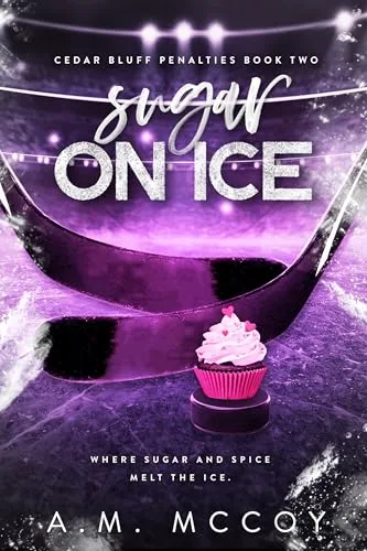Sugar On Ice (Cedar Bluff Penalties #2)