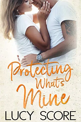 Protecting What's Mine (Benevolence, #3)