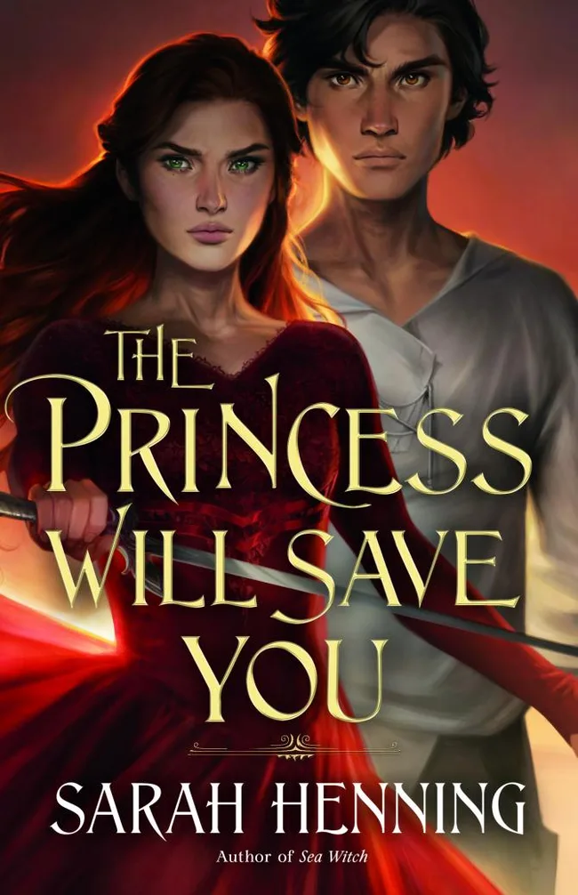 The Princess Will Save You (Kingdoms of Sand and Sky, #1)
