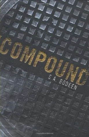The Compound (The Compound, #1)